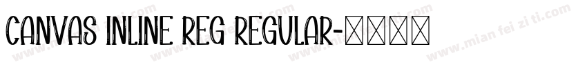 Canvas Inline Reg Regular字体转换